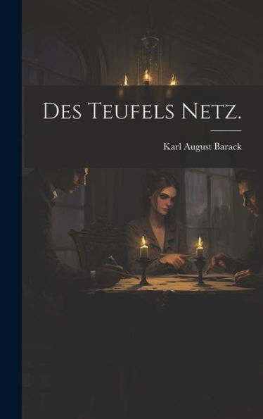 Des Teufels Netz. (German Edition)