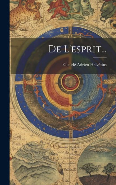 De L'Esprit... (French Edition)