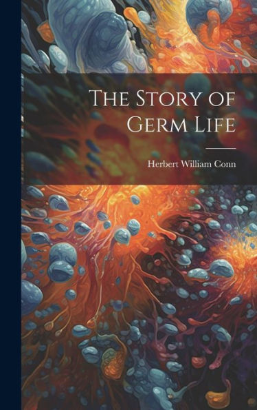 The Story Of Germ Life