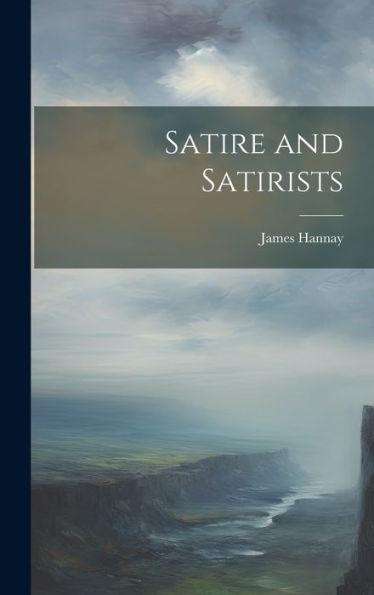 Satire And Satirists