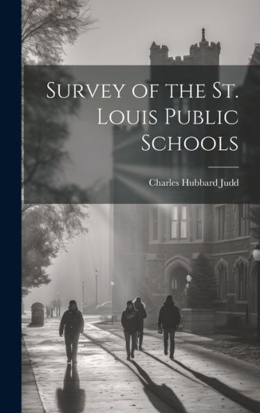Survey Of The St. Louis Public Schools