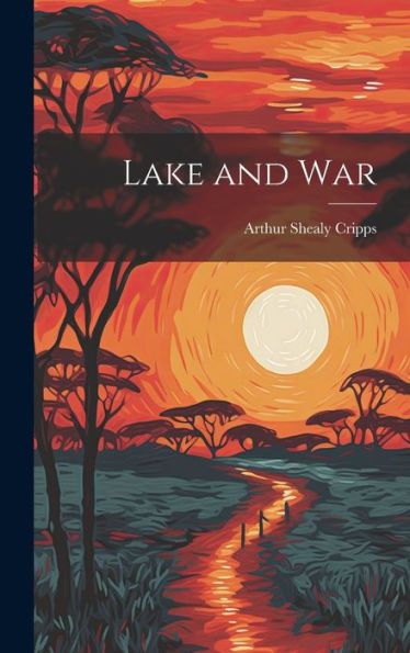 Lake And War