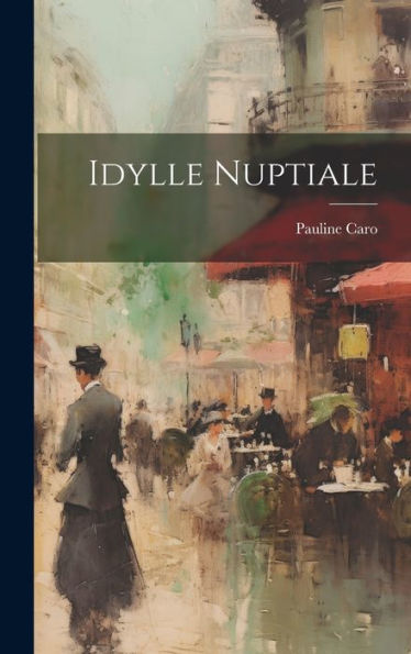 Idylle Nuptiale (French Edition)