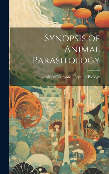 Synopsis Of Animal Parasitology