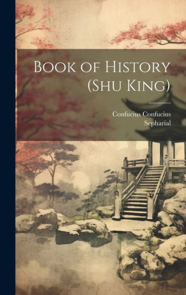 Book Of History (Shu King)