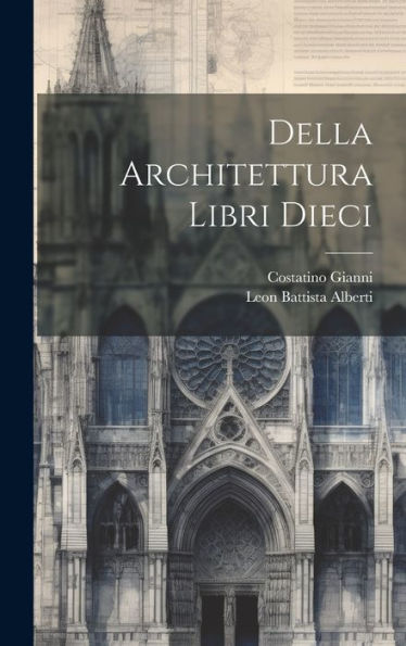 Della Architettura Libri Dieci (Italian Edition)