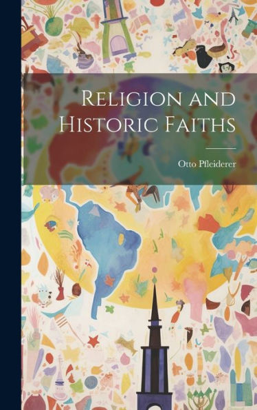 Religion And Historic Faiths
