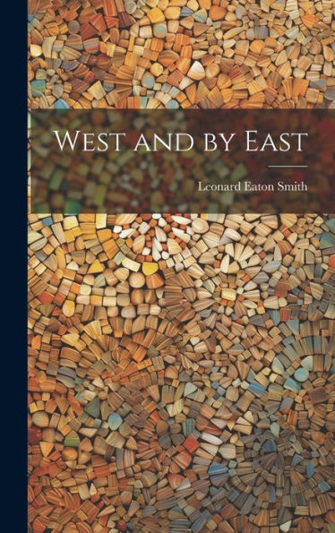 West And By East