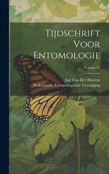 Tijdschrift Voor Entomologie; Volume 22 (Dutch Edition)