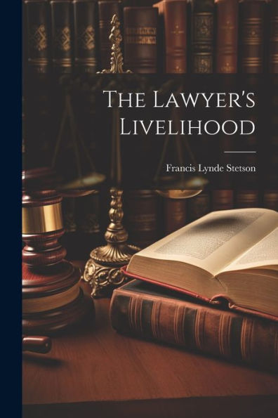 The Lawyer's Livelihood