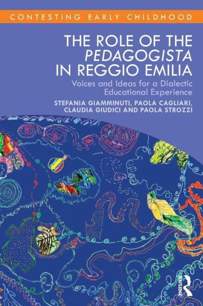 The Role Of The Pedagogista In Reggio Emilia (Contesting Early Childhood)