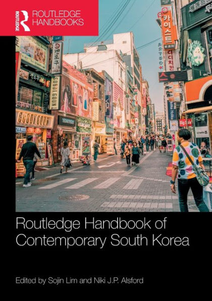 Routledge Handbook Of Contemporary South Korea