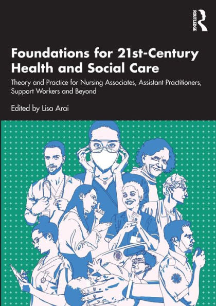 Foundations For 21St-Century Health And Social Care
