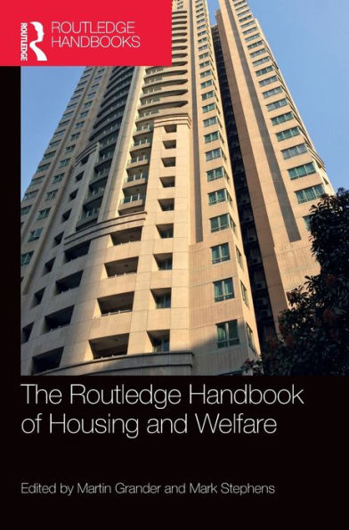 The Routledge Handbook Of Housing And Welfare