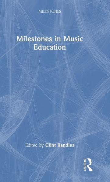 Milestones In Music Education
