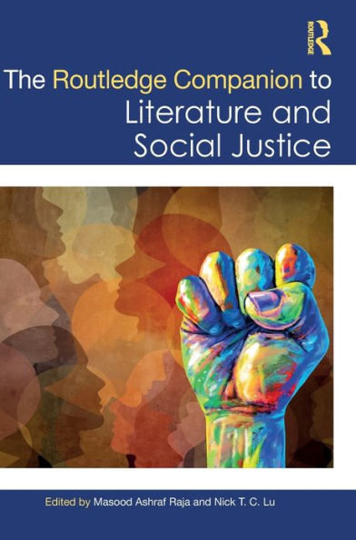 The Routledge Companion To Literature And Social Justice (Routledge Literature Companions)