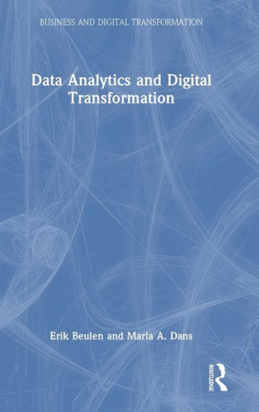 Data Analytics And Digital Transformation (Business And Digital Transformation)