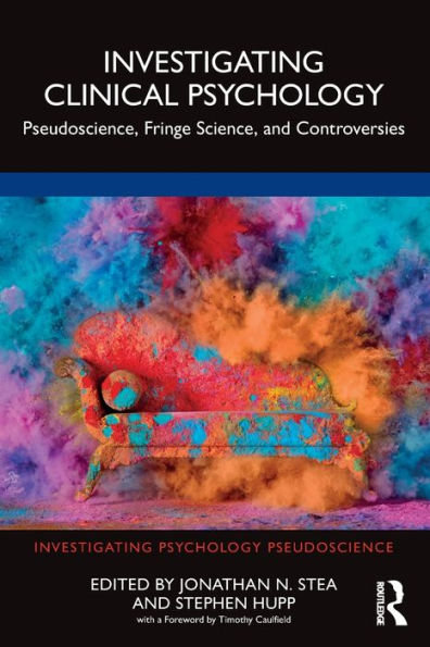 Investigating Clinical Psychology (Investigating Psychology Pseudoscience)