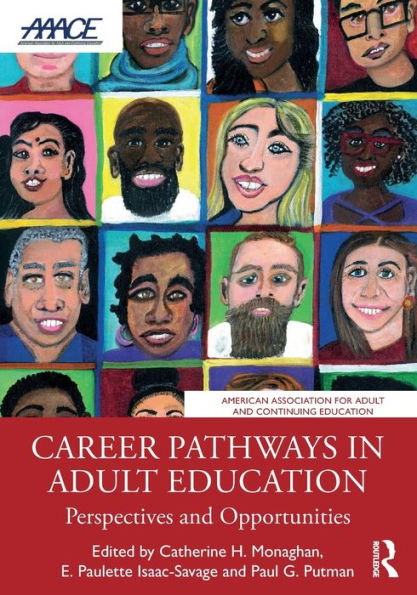 Career Pathways In Adult Education (American Association For Adult And Continuing Education)