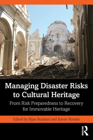 Managing Disaster Risks To Cultural Heritage