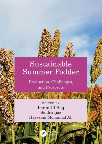 Sustainable Summer Fodder: Production, Challenges, And Prospects