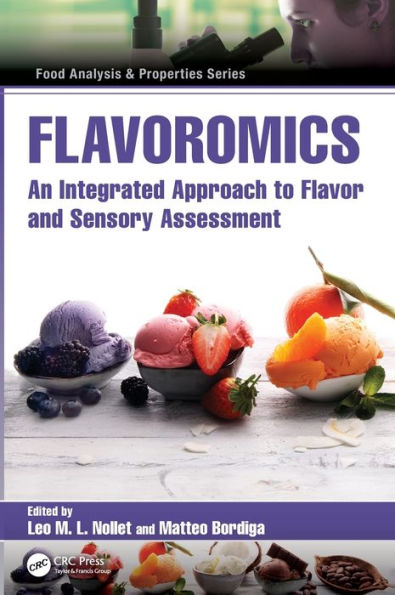 Flavoromics: An Integrated Approach To Flavor And Sensory Assessment (Food Analysis & Properties)