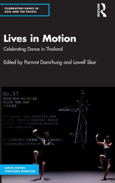 Lives In Motion (Celebrating Dance In Asia And The Pacific)