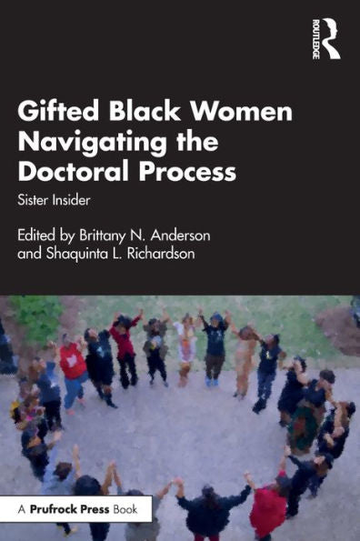 Gifted Black Women Navigating The Doctoral Process