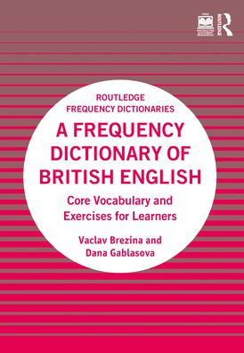A Frequency Dictionary Of British English (Routledge Frequency Dictionaries)