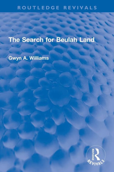 The Search For Beulah Land (Routledge Revivals)