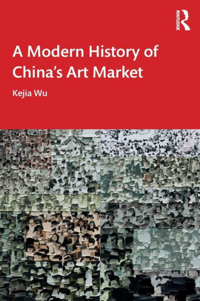 A Modern History Of China's Art Market