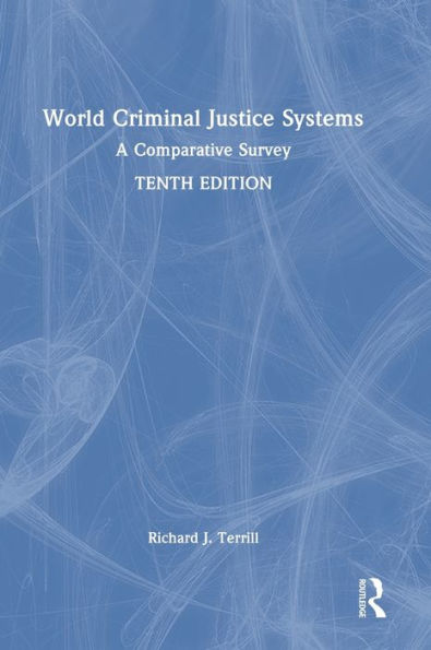 World Criminal Justice Systems: A Comparative Survey