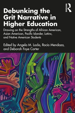 Debunking The Grit Narrative In Higher Education