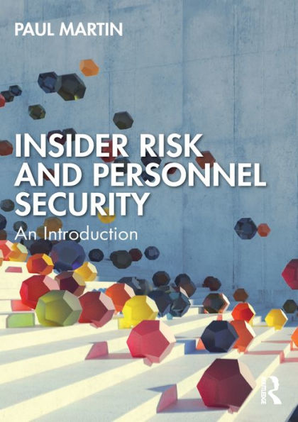 Insider Risk And Personnel Security