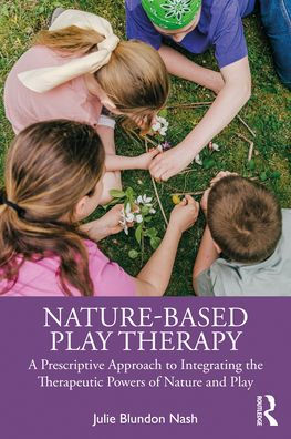 Nature-Based Play Therapy