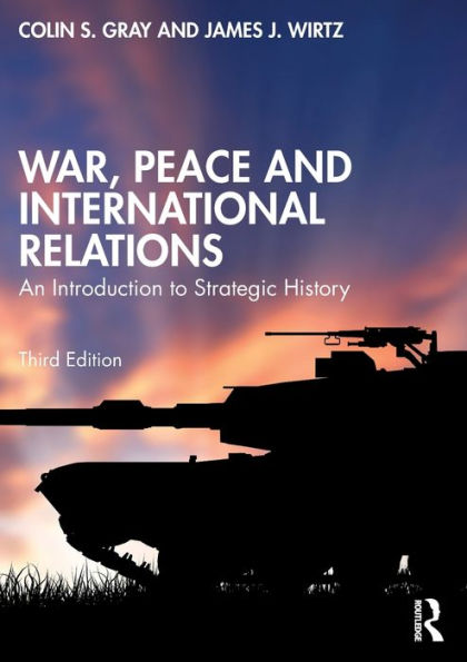 War, Peace And International Relations