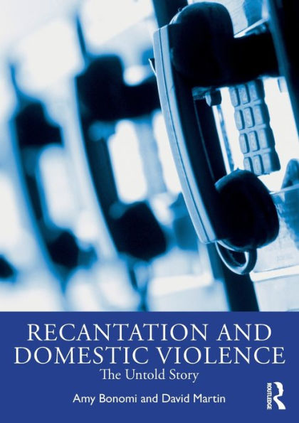 Recantation And Domestic Violence