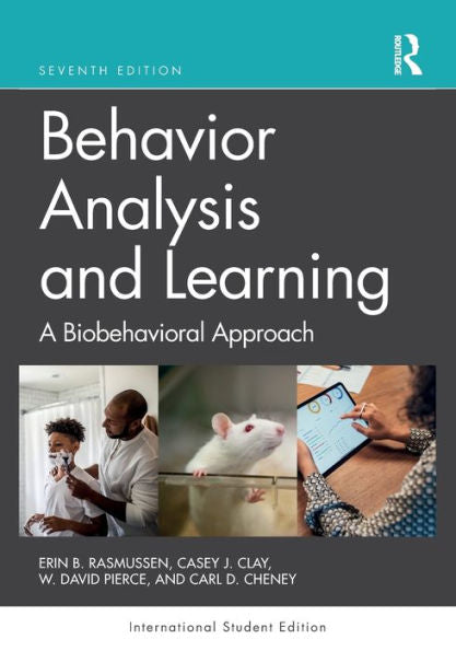 Behavior Analysis And Learning: A Biobehavioral Approach International Student Edition