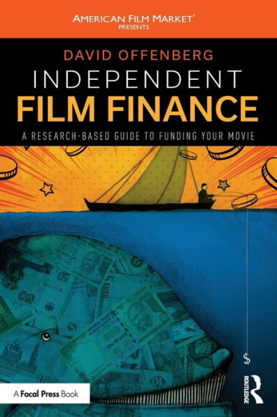 Independent Film Finance (American Film Market Presents)