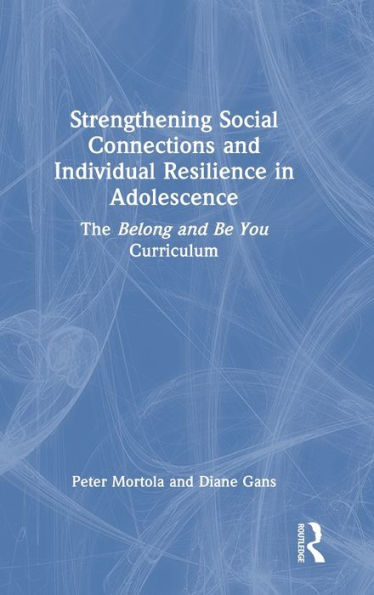 Strengthening Social Connections And Individual Resilience In Adolescence