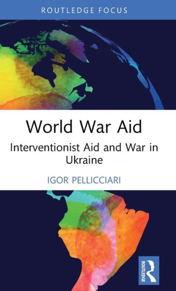 World War Aid (Innovations In International Affairs)
