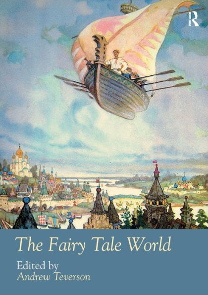 The Fairy Tale World (Routledge Worlds)