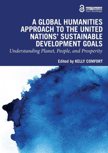 A Global Humanities Approach To The United Nations' Sustainable Development Goals