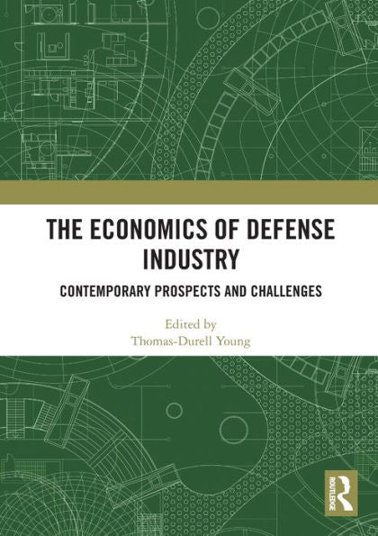 The Economics Of Defense Industry