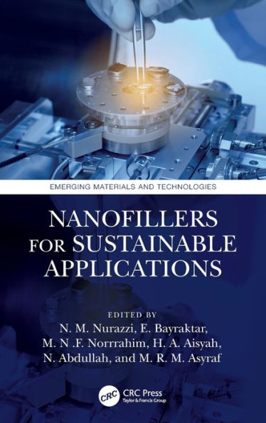 Nanofillers For Sustainable Applications (Emerging Materials And Technologies)