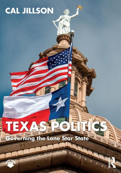 Texas Politics: Governing The Lone Star State