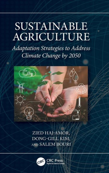 Sustainable Agriculture: Adaptation Strategies To Address Climate Change By 2050