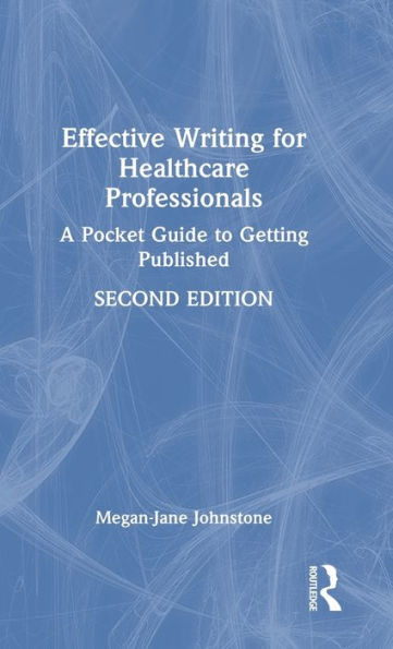 Effective Writing For Healthcare Professionals