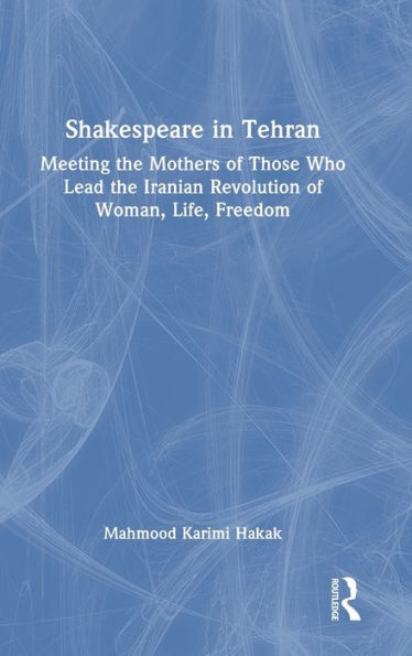 Shakespeare In Tehran