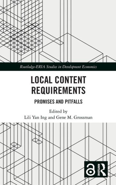 Local Content Requirements (Routledge-Eria Studies In Development Economics)